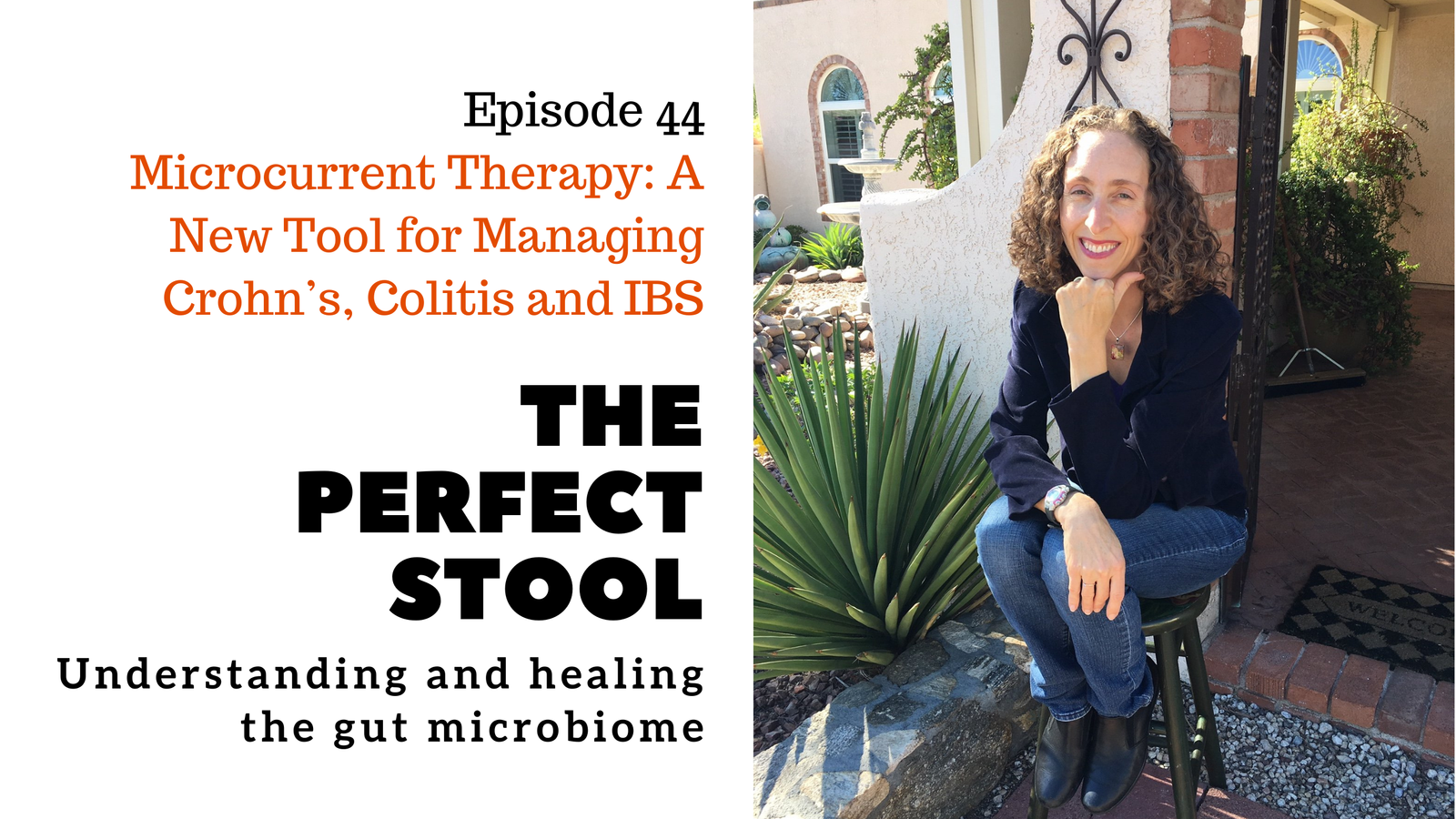 Episode 44: Microcurrent Therapy: A New Tool for Managing Crohn’s, Colitis and IBS