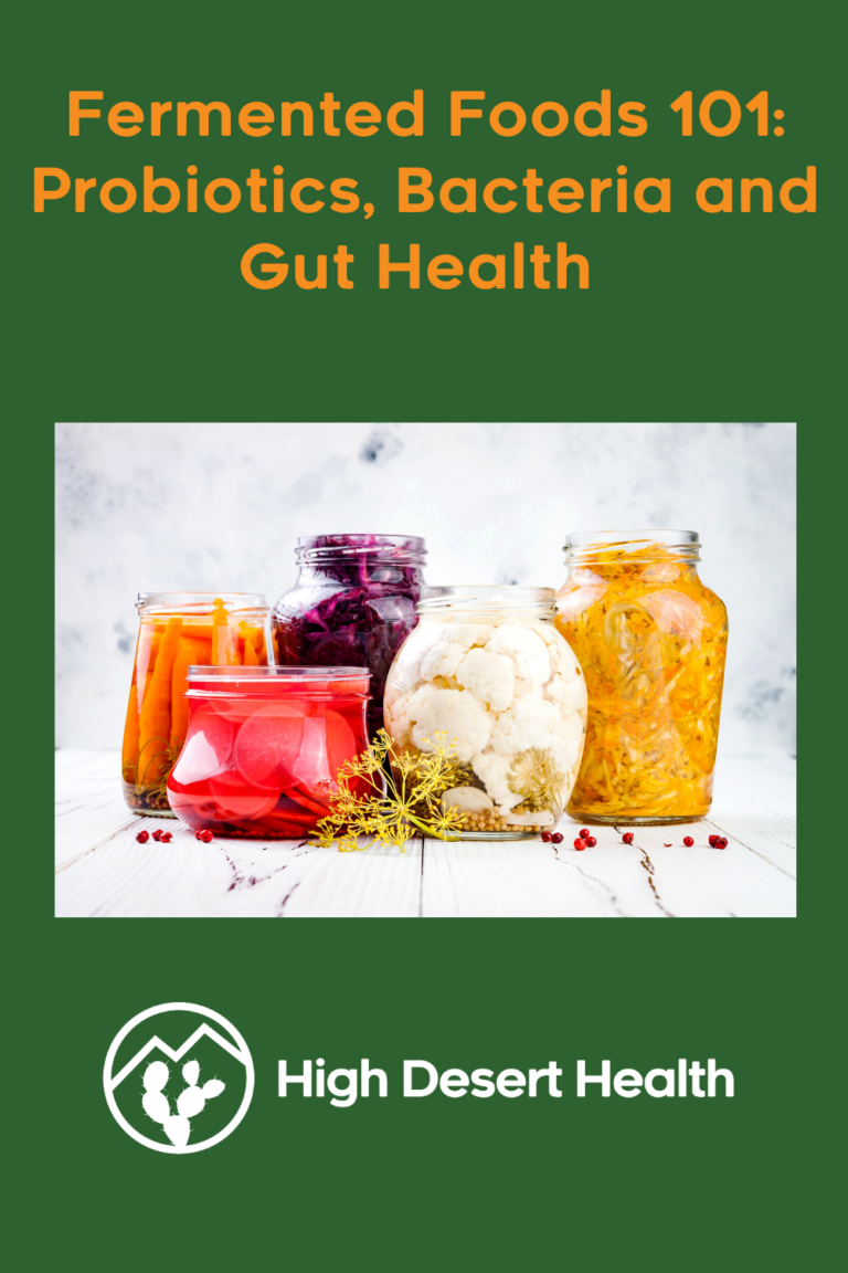 Fermented Foods 101: Probiotics, Bacteria And Gut Health - High Desert ...