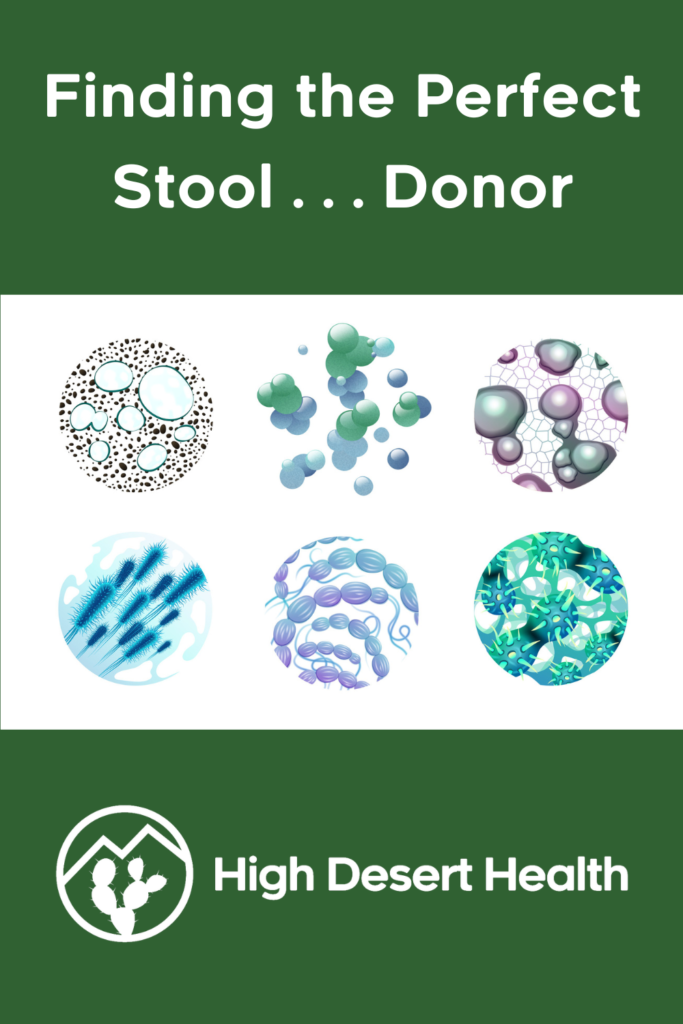 Finding the Perfect Stool. . . . Donor