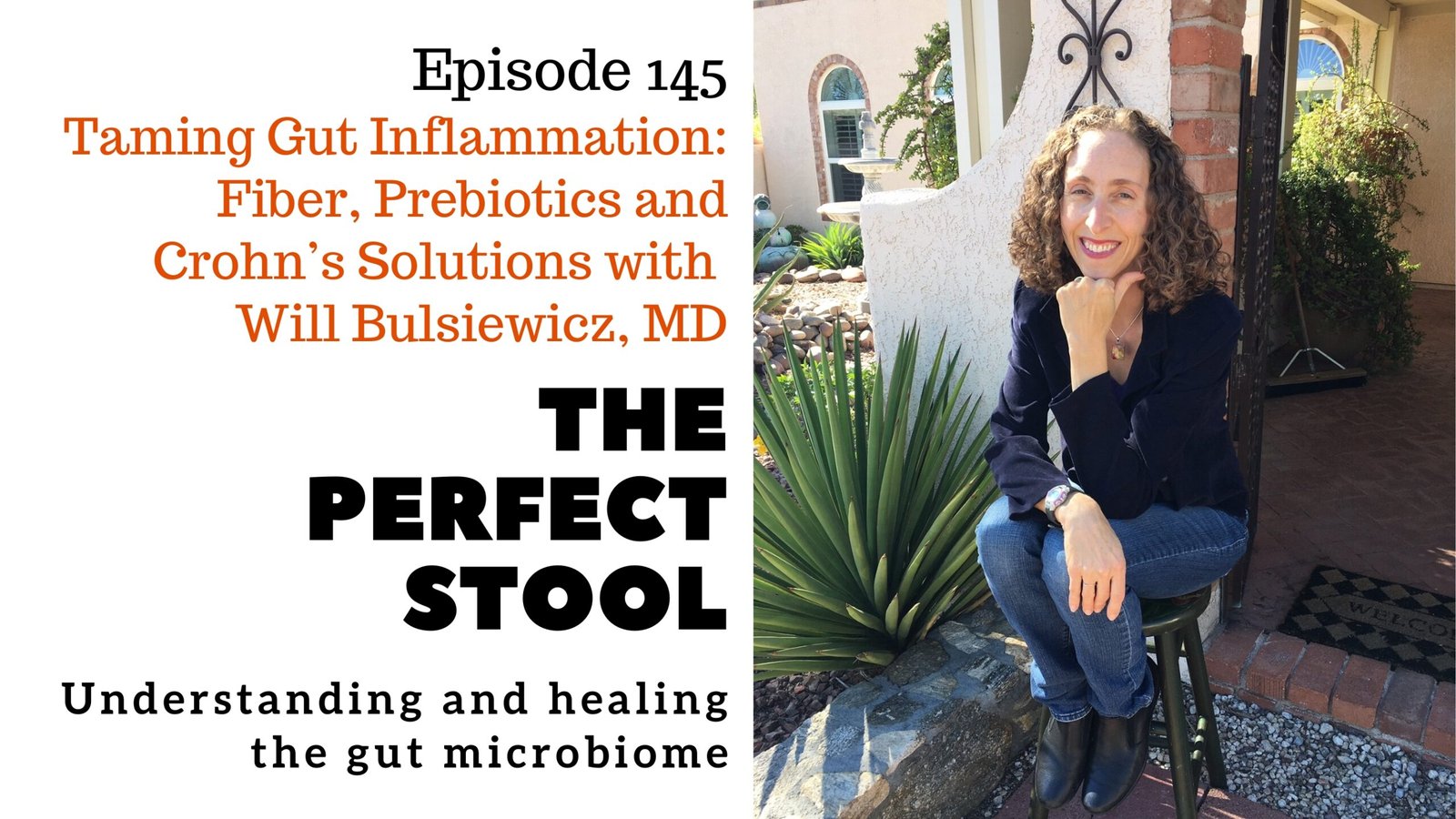 Taming Gut Inflammation: Fiber, Prebiotics and Crohn’s Solutions with Will Bulsiewicz, MD