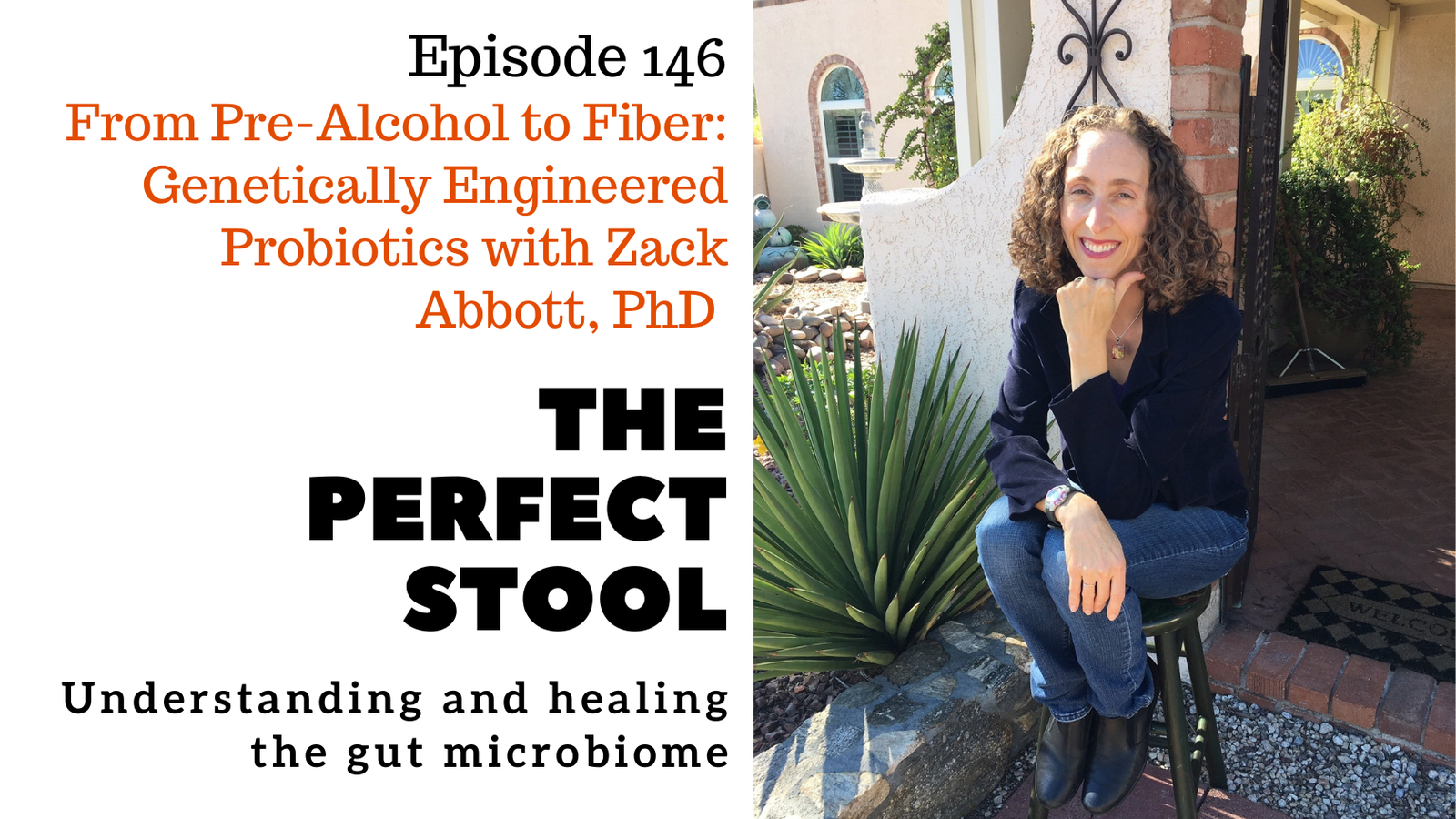 Episode 146: From Pre-Alcohol to Fiber: Genetically Engineered Probiotics with Zack Abbott, PhD