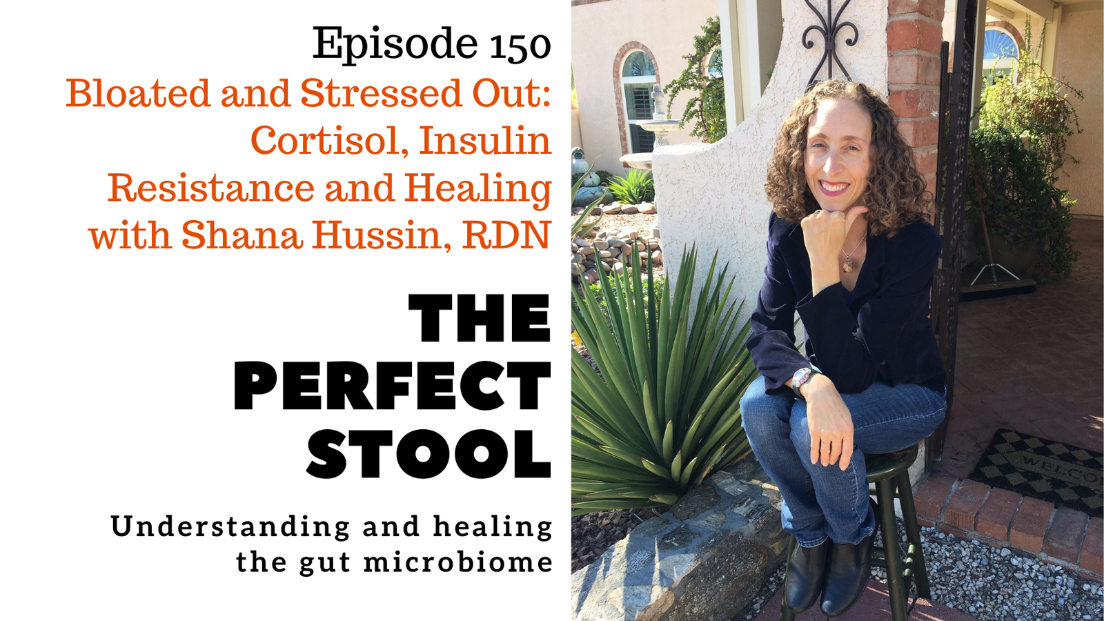 Bloated and Stressed Out: Cortisol, Insulin Resistance and Healing with Shana Hussin, RDN