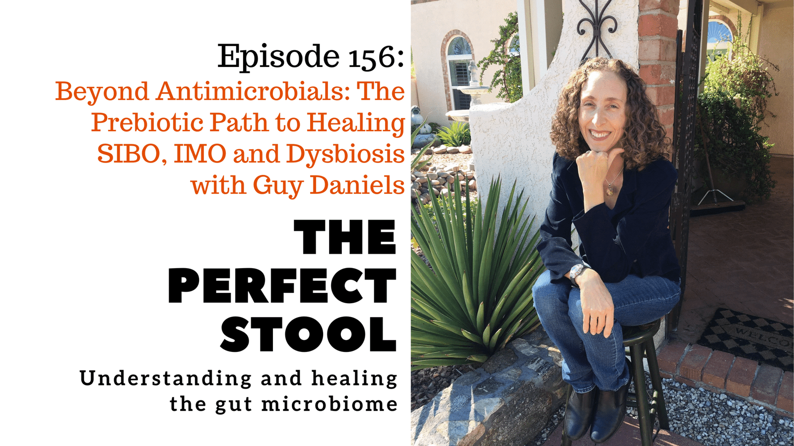 Beyond Antimicrobials: The Prebiotic Path to Healing SIBO, IMO and Dysbiosis with Guy Daniels