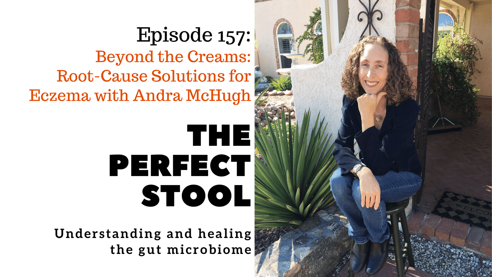 Beyond the Creams: Root-Cause Solutions for Eczema with Andra McHugh