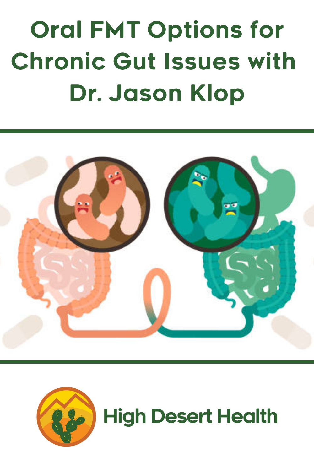 Oral FMT Options for Chronic Gut Issues with Dr. Jason Klop
