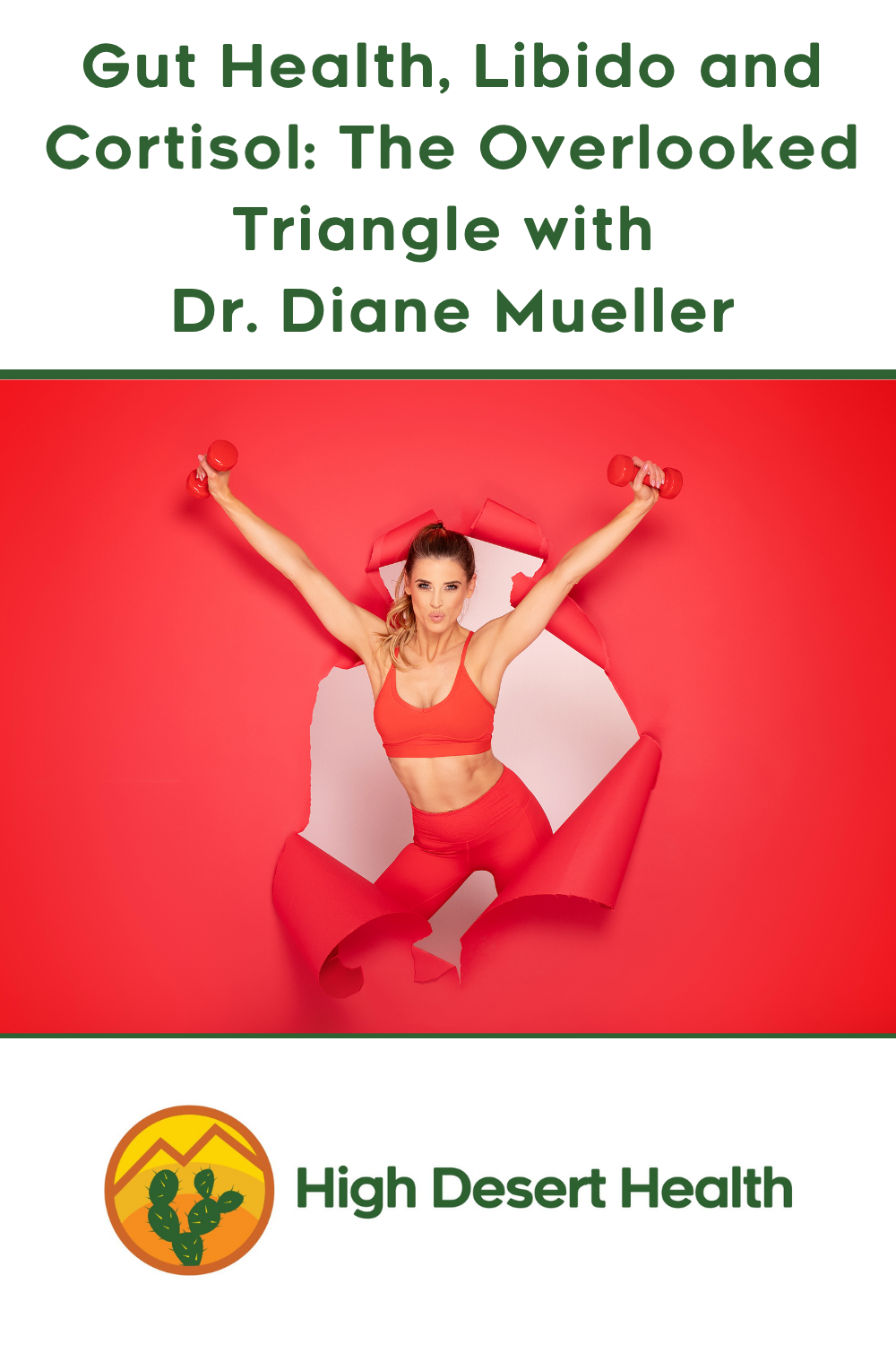 Gut Health, Libido and Cortisol: The Overlooked Triangle with Dr. Diane Mueller