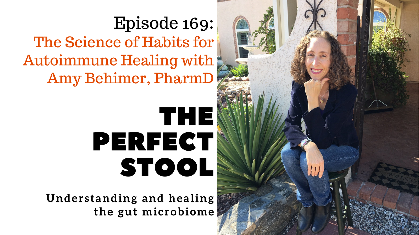 The Science of Habits for Autoimmune Healing with Amy Behimer, PharmD
