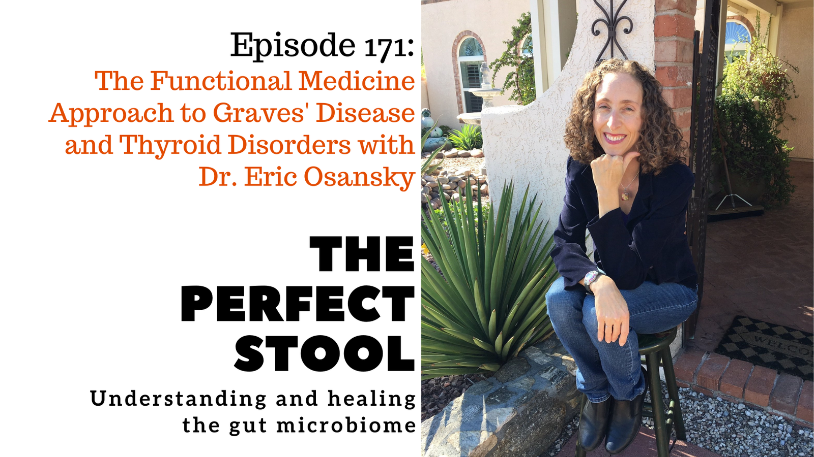 The Functional Medicine Approach to Graves' Disease and Thyroid Disorders with Dr. Eric Osansky